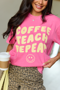 Coffee Teach Repeat Smiley Pink Graphic Tee